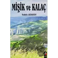 Mişik ve Kalaç