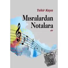 Mısralardan Notalara