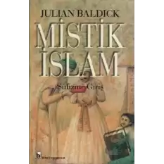 Mistik İslam - Sufizme Giriş