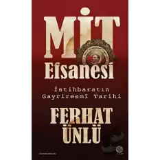 MİT Efsanesi - İstihbaratın Gayriresmi Tarihi