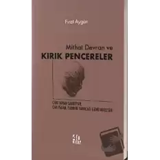 Mithat Devran ve Kırık Pencereler