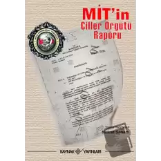 MİT’in Çiller Örgütü Raporu