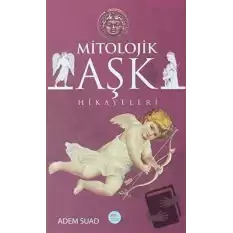 Mitolojik Aşk Hikayeleri