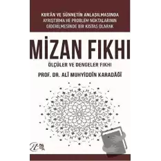 Mizan Fıkhı - Ölçüler ve Dengeler Fıkhı