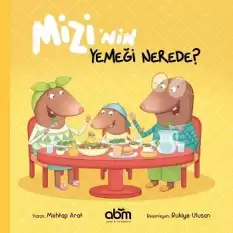 Mizi’nin Yemeği Nerede?