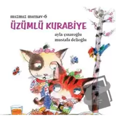 Mızmız Mırnav 6 - Üzümlü Kurabiye