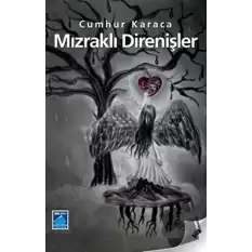 Mızraklı Direnişler