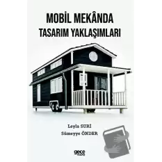 Mobil Mekanda Tasarım Yaklaşımları