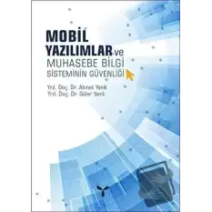 Mobil Yazılımlar ve Muhasebe Bilgi Sisteminin Güvenliği