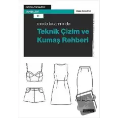 Moda Tasarımında Teknik Çizim ve Kumaş Rehberi