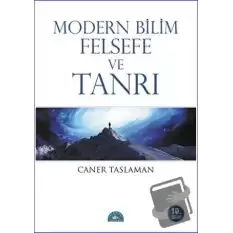 Modern Bilim Felsefe ve Tanrı