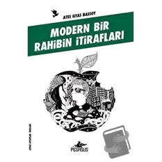 Modern Bir Rahibin İtirafları