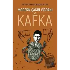 Modern Çağın Vicdanı ve Kafka