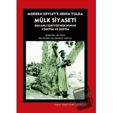 Modern Devlet’e Giden Yolda Mülk Siyaseti