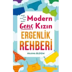 Modern Genç Kızın Ergenlik Rehberi