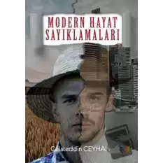 Modern Hayat Sayıklamaları