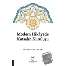 Modern Hikayede Kutsalın Kuruluşu