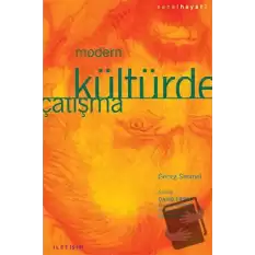 Modern Kültürde Çatışma