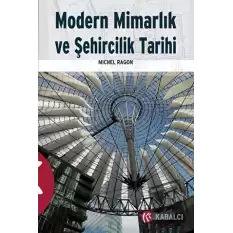 Modern Mimarlık ve Şehircilik Tarihi