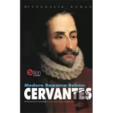 Modern Romanın Babası Cervantes