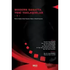 Modern Sanatta Yeni Yaklaşımlar - I