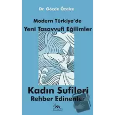 Modern Türkiyede Yeni Tasavvufi Eğilimler