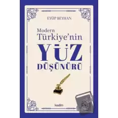 Modern Türkiyenin Yüz Düşünürü 4. Cilt