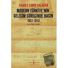 Modern Türkiye’nin Gelişim Sürecinde Basın 1831-1913