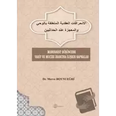 Modernist Düşüncede Vahiy ve Mucize İnancına İlişkin Sapmalar