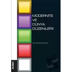 Modernite ve Dünya Düzen(ler)i