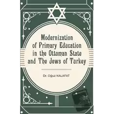 Modernization of Primary Education in the Ottoman State and the Jews of Turkey