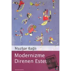 Modernizme Direnen Estetik