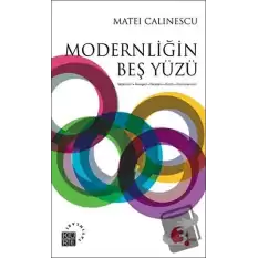 Modernliğin Beş Yüzü