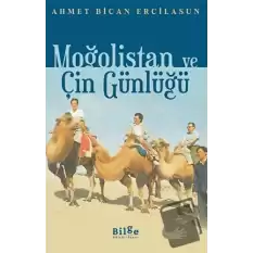 Moğolistan ve Çin Günlüğü