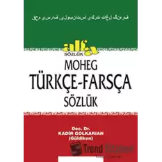 Moheg Türkçe - Farsça Sözlük (Ciltli)