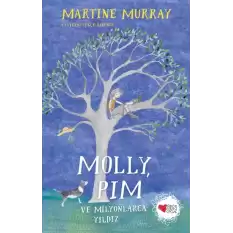 Molly, Pim ve Milyonlarca Yıldız