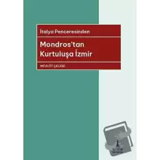 Mondrostan Kurtuluşa İzmir