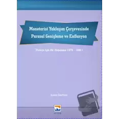 Monetarist Yaklaşım Çerçevesinde Parasal Genişleme ve Enflasyon