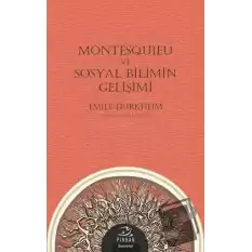 Montesquieu ve Sosyal Bilimin Gelişimi