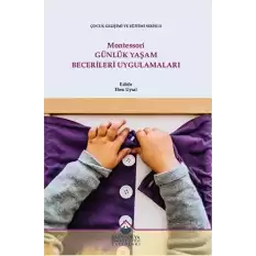 Montessori Günlük Yaşam Becerileri Uygulamaları