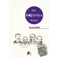 Mor Böğürtlen Müzesi