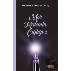 Mor Kalemin Çığlığı 2