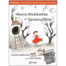 Morris Micklewhite ve Turuncu Elbise