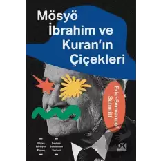 Mösyö İbrahim ve Kuranın Çiçekleri