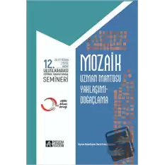 Mozaik 12. Uluslararası Yaratıcı Drama Semineri