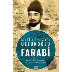 Muallim-i Şani Uzlukoğlu Farabi