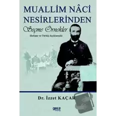 Muallim Naci Nesirlerinden Seçme Örnekler