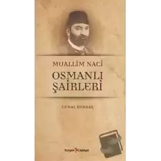 Muallim Naci Osmanli Şairleri