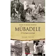 Mübadele - İnsan ve Mekan Yüzüyle