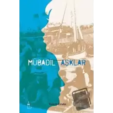 Mübadil Aşklar - 1